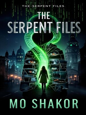 cover image of The Serpent Files